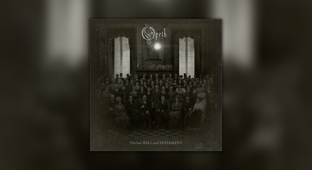 Opeth - The Last Will and Testament review