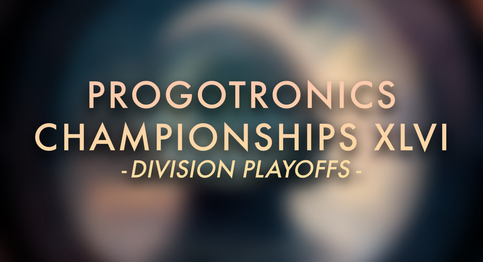 Progotronics Championships XLVI