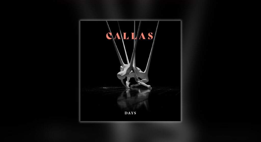 Callas - Days